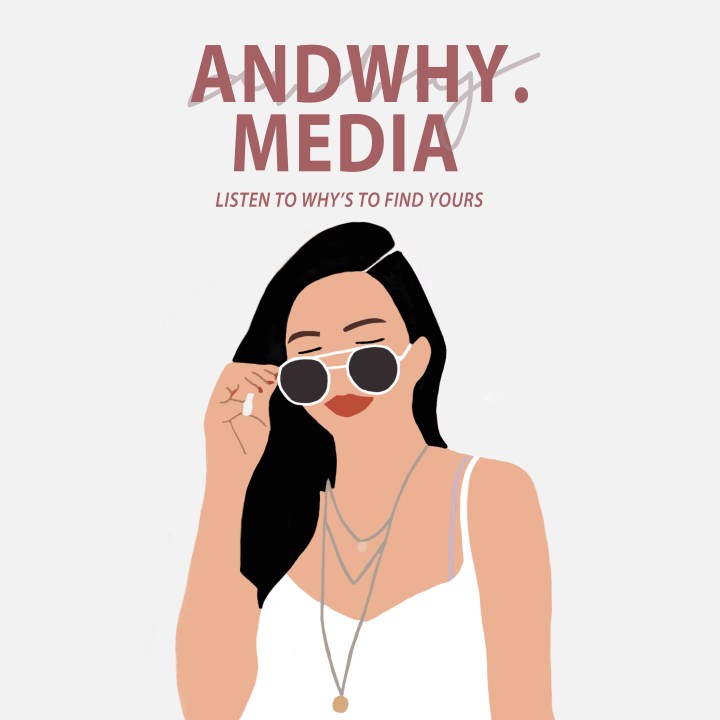 ANDWHY. PODCAST IS JUST THE&nbsp;BEGINNING